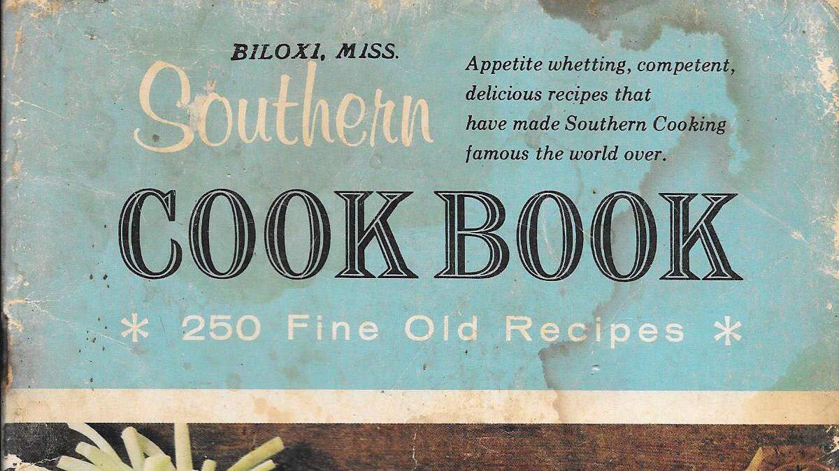 “Southern Cookbook - 250 Fine Old Recipes” features Biloxi, Mississippi, recipes that were first published in 1965 . This small paperback contains Southern recipes from appetizers to desserts.