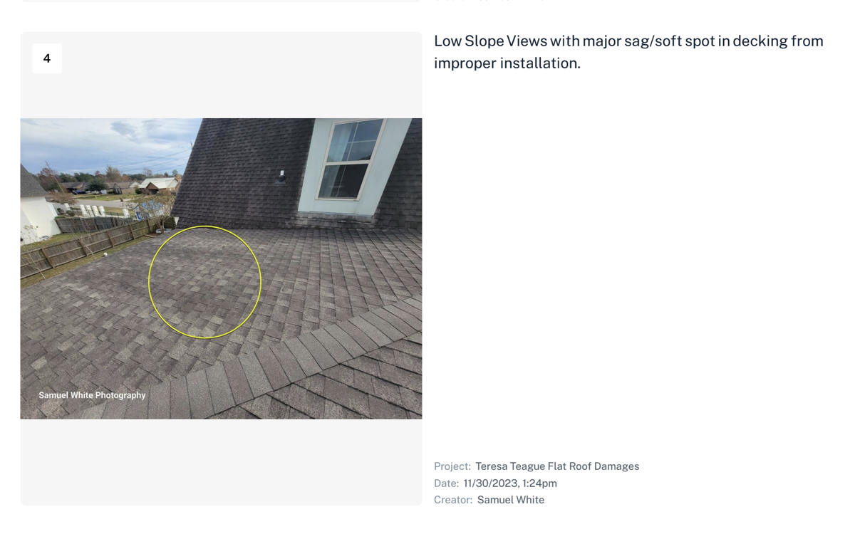 A screenshot from a roofing inspection report done on Teresa’s house in November shows a section of her roof that is soft and sagging from improper installation.