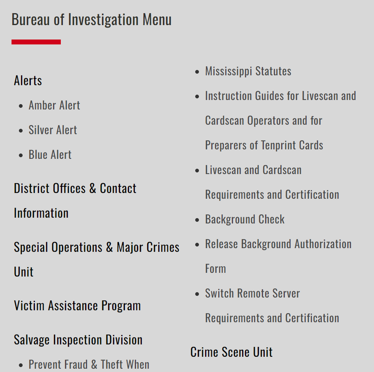 Mississippi offers three types of public safety alerts: Amber, Blue and Silver.