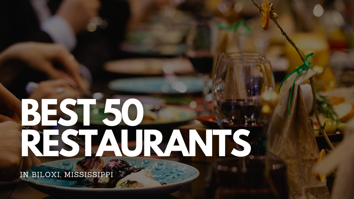 Is your favorite Biloxi restaurant missing? Share your nomination below.
