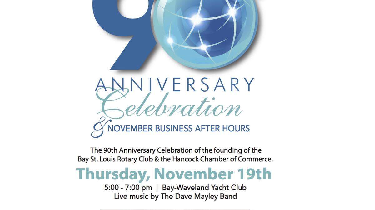 COURTESY HANCOCK COUNTY CHAMBER OF COMMERCEThe Hancock County Chamber of Commerce celebrates its 90th anniversary tonight at the Bay-Waveland Yacht Club.