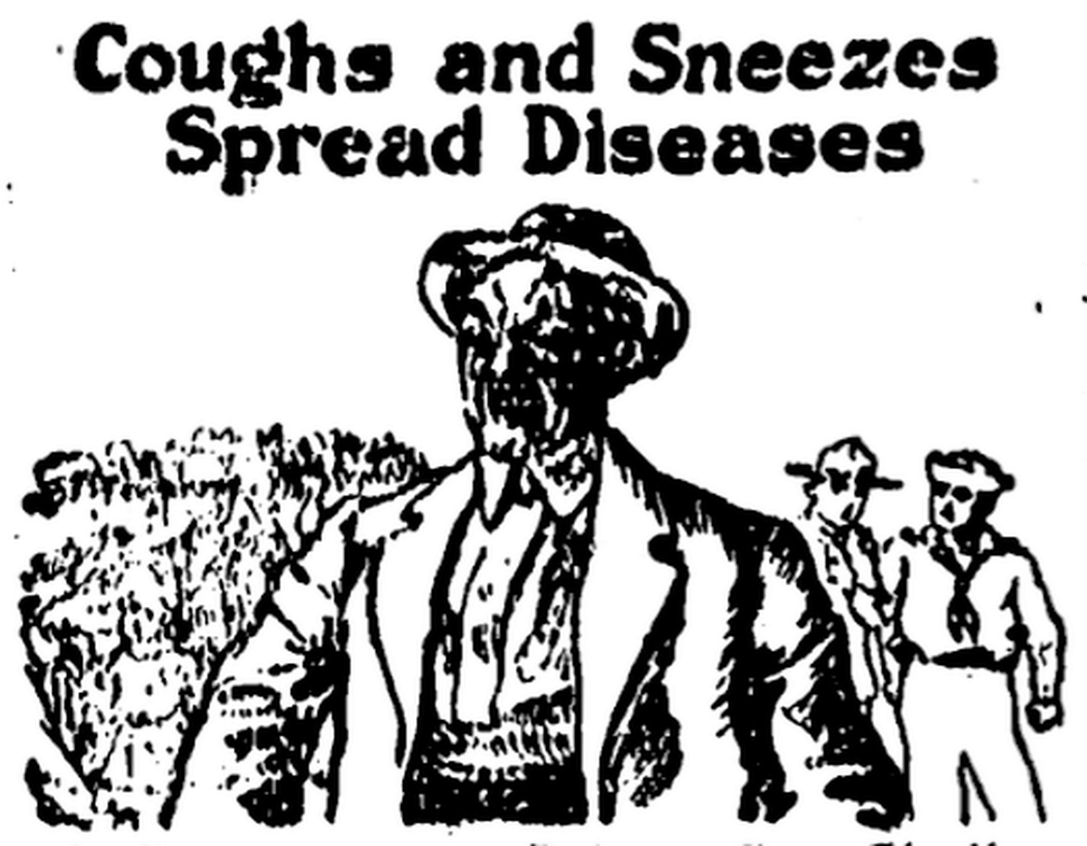 “Cover up each cough and sneeze. If you don’t you’ll spread disease,” advised the U.S. Public Health Service on Oct. 15, 1918, when the Spanish Influenza Pandemic was at its peak in America. The government backed up its words with an art campaign that included posters and newspaper illustrations like this one that accompanied the headline, “Uncle Sam’s Advice on Flu.”