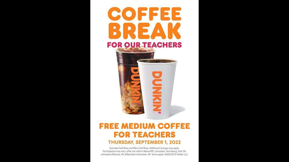 Dunkin’ will treat teachers to free medium hot or iced coffee on Thursday, Sep. 1, at participating locations nationwide as part of teacher appreciation event.&nbsp;