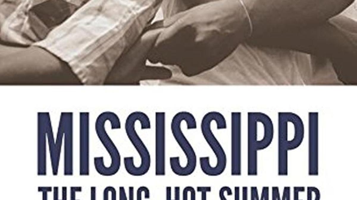 Mississippi: The Long Hot Summer